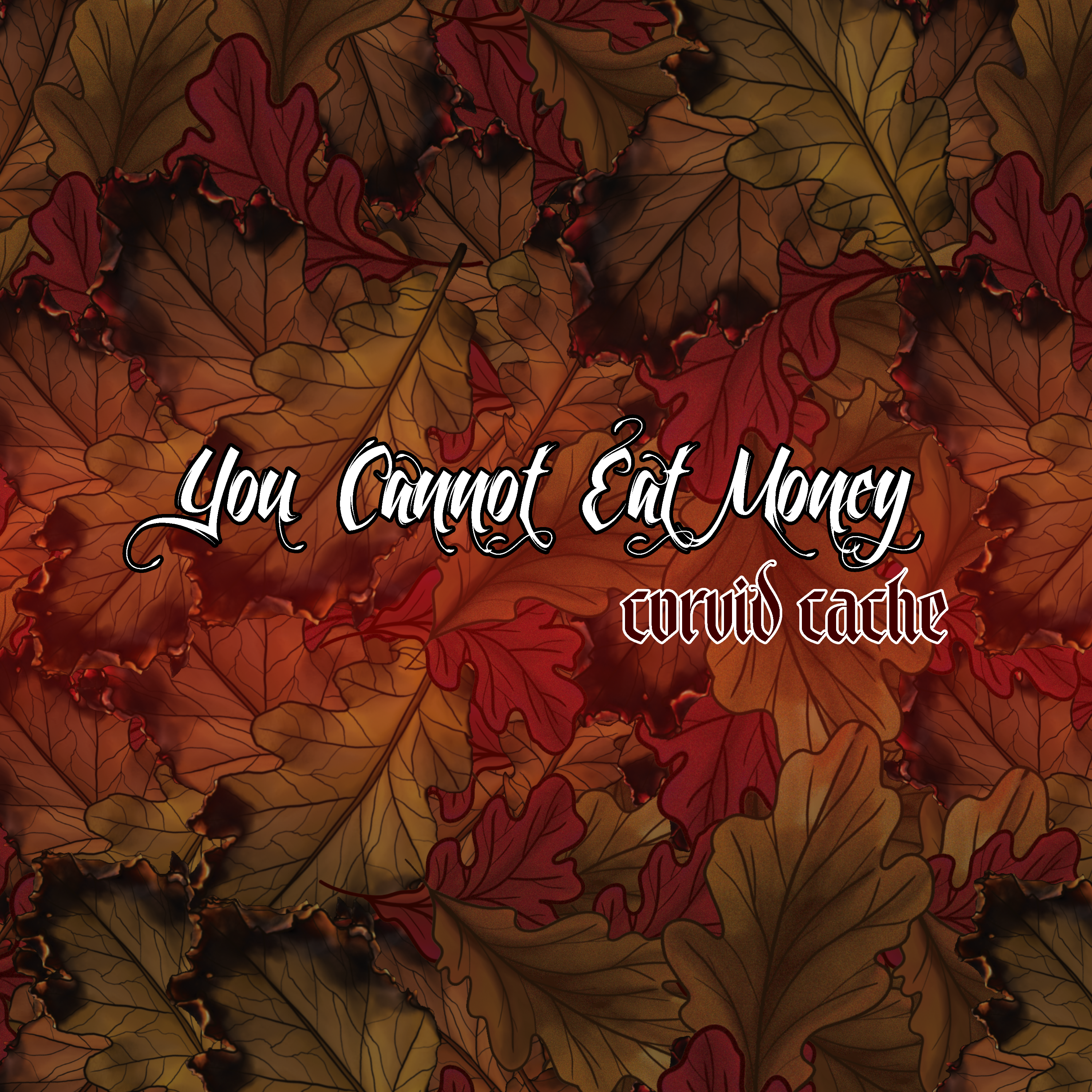 The Corvid Cache - You Cannot Eat Money ( SEPTEMBER ) Acornandcrowstudio