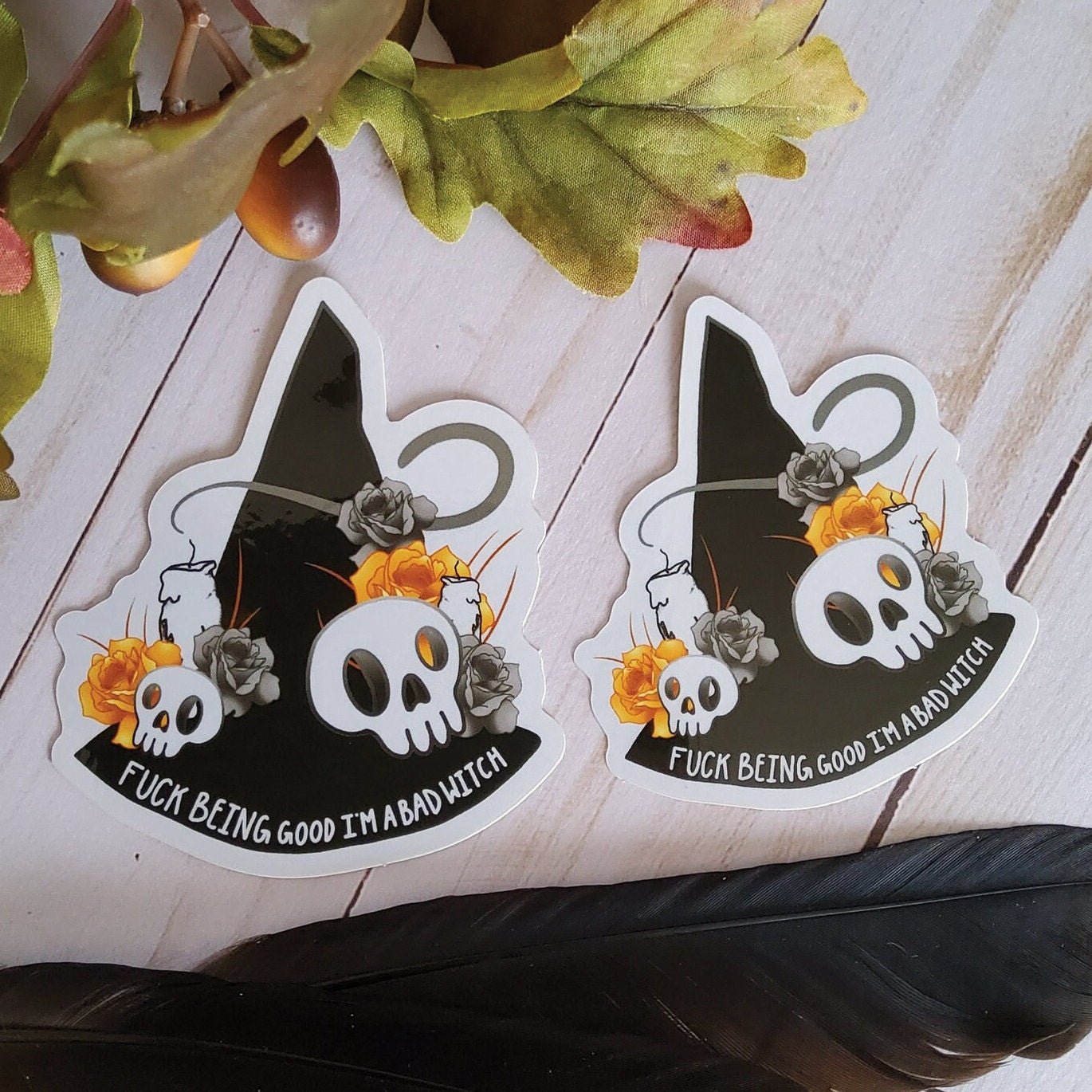 GLOSSY STICKER: Fuck Being Good I'm a Bad Witch Hat Sticker , Witch Hat Sticker , Bad Witch Sticker , Bad Witch Hat Sticker , Witch Hat