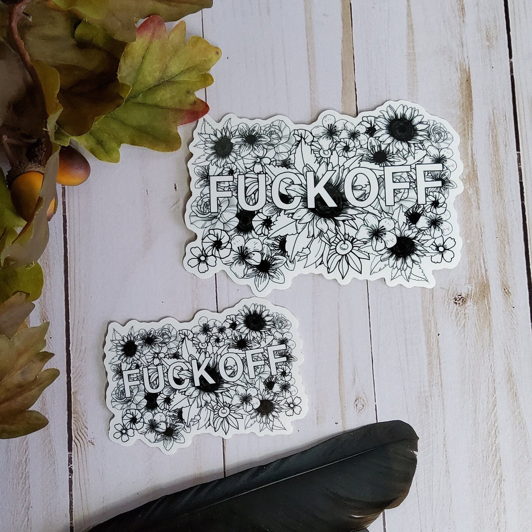 GLOSSY STICKER: Fuck Off Sticker , Floral Fuck Off Sticker , Profanity Sticker , Fuck Sticker , Eff Off Sticker , Sketchbook Sticker