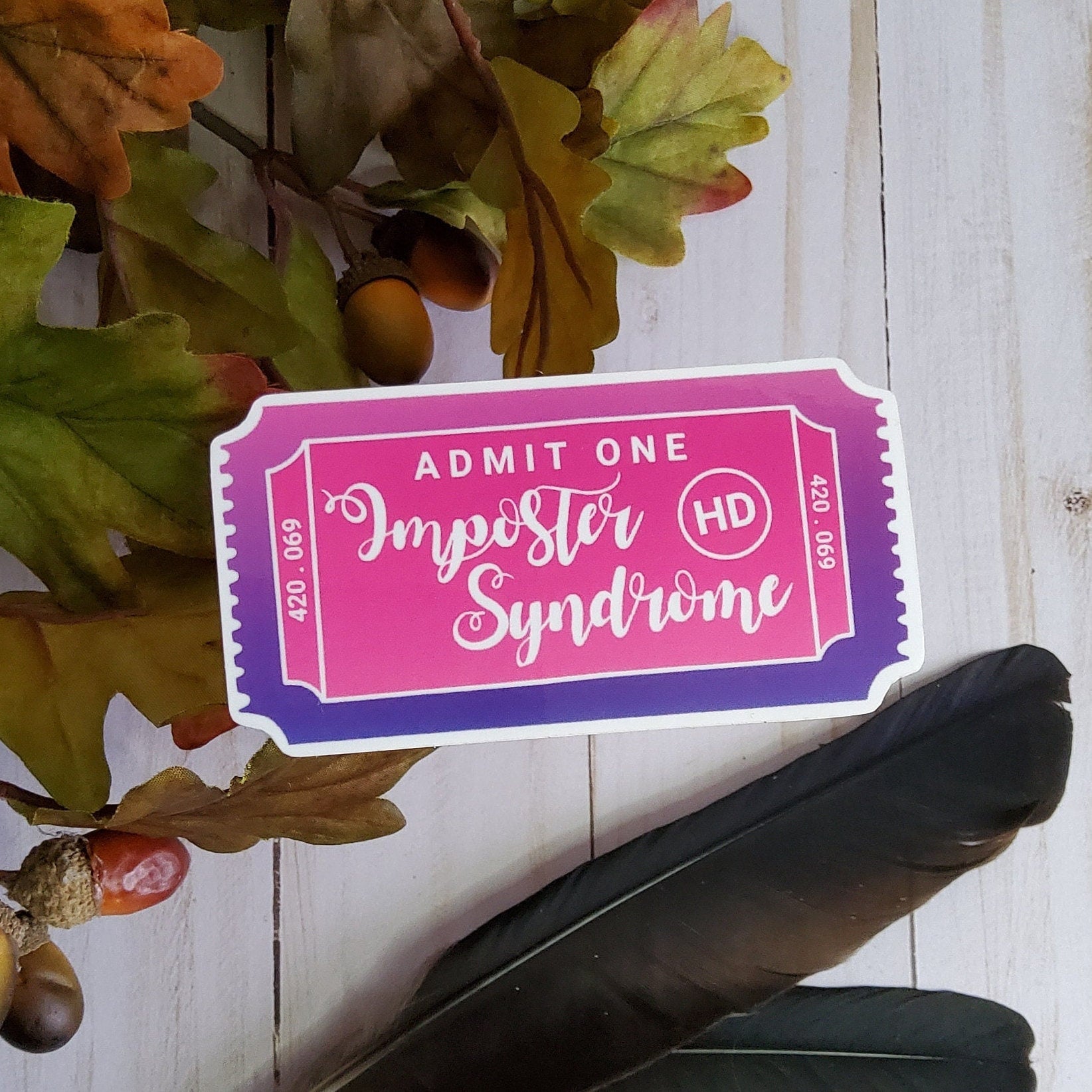 GLOSSY STICKER: Imposter Syndrome Pink and Purple Ticket , Imposter Syndrome Ticket Sticker , Imposter Syndrome Sticker , Imposter Syndrome