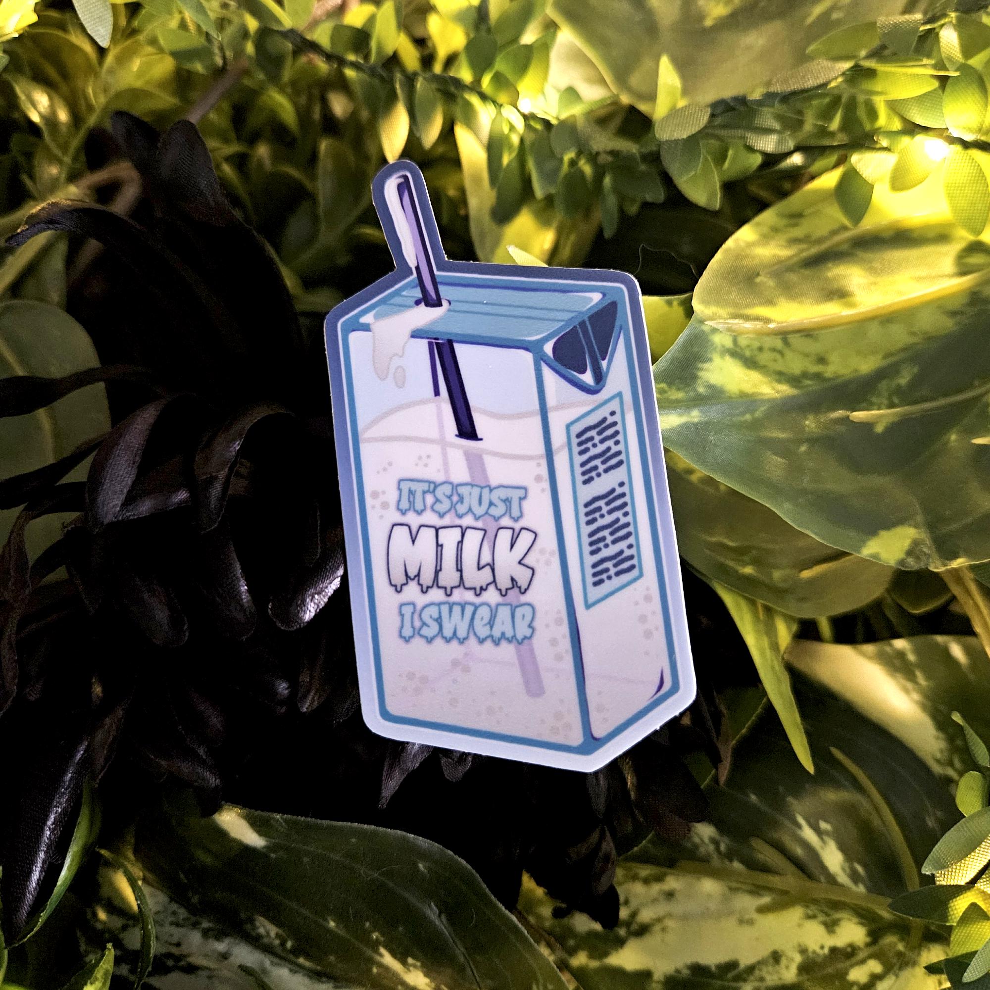 MATTE STICKER: It's Just Milk I Swear Decorative Sticker Acornandcrowstudio