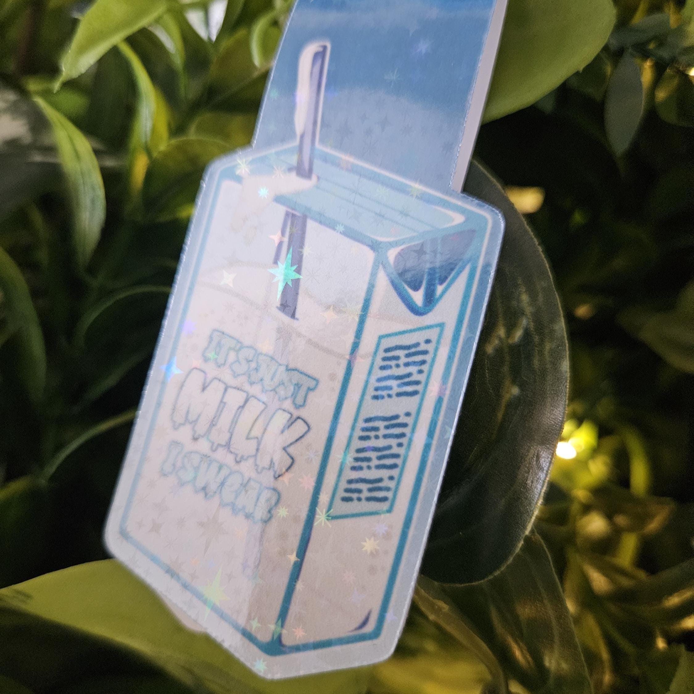 HANDMADE MAGNETIC BOOKMARK: It's Just Milk I Swear