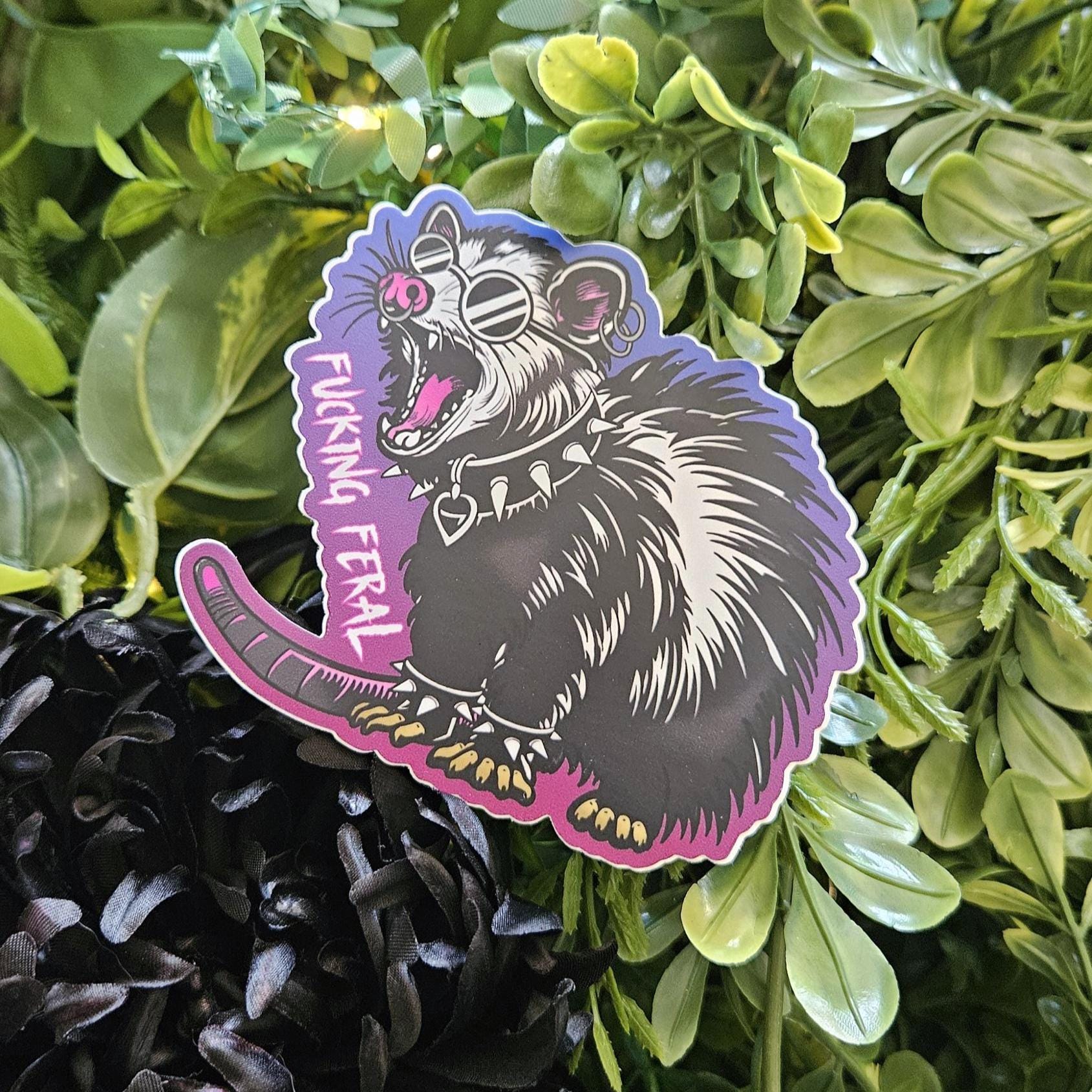 MATTE STICKER: F*cking Feral Opossum Acornandcrowstudio