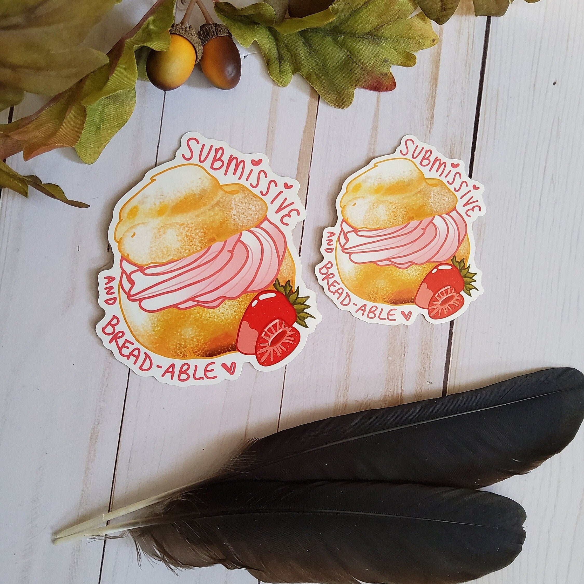 GLOSSY STICKER: Submissive and Breadable Creampuff Sticker , Creampuff Sticker , Pun Creampuff Sticker , Sub Sticker , Bread Sticker