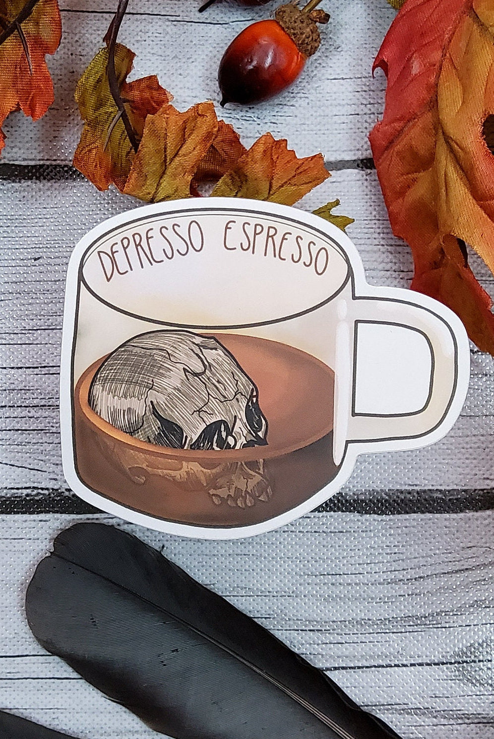 MATTE STICKER: Depresso Espresso Skull Mug Sticker , Depresso Espresso Coffee Sarcasm Sticker , Skull Coffee Sticker , Depresso Sticker