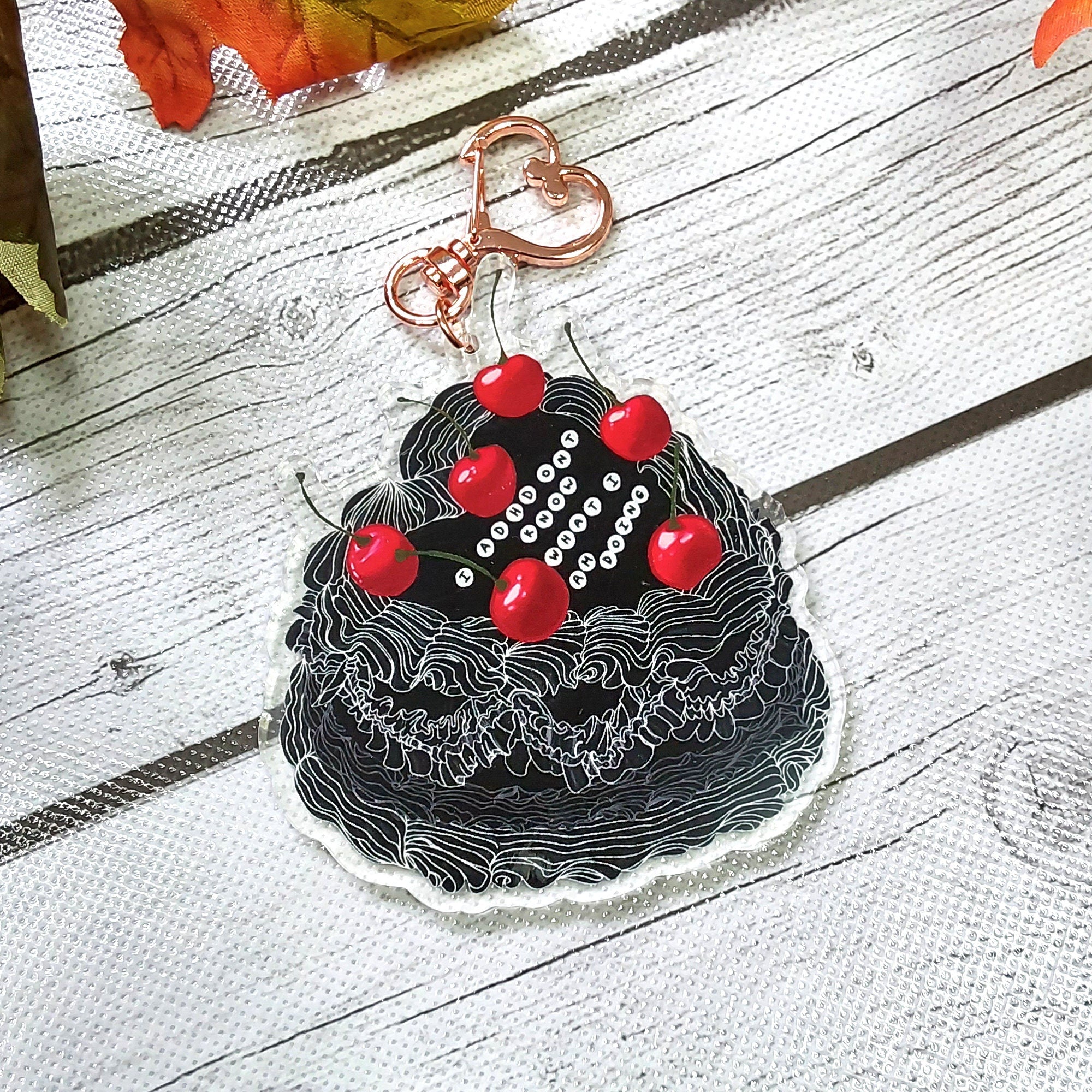 ACRYLIC CHARM Double Sided: Black I ADHD'ont Know What I Am Doing Cake , Cake Charm , Funny Decorative Charm , Cake Acrylic Charm