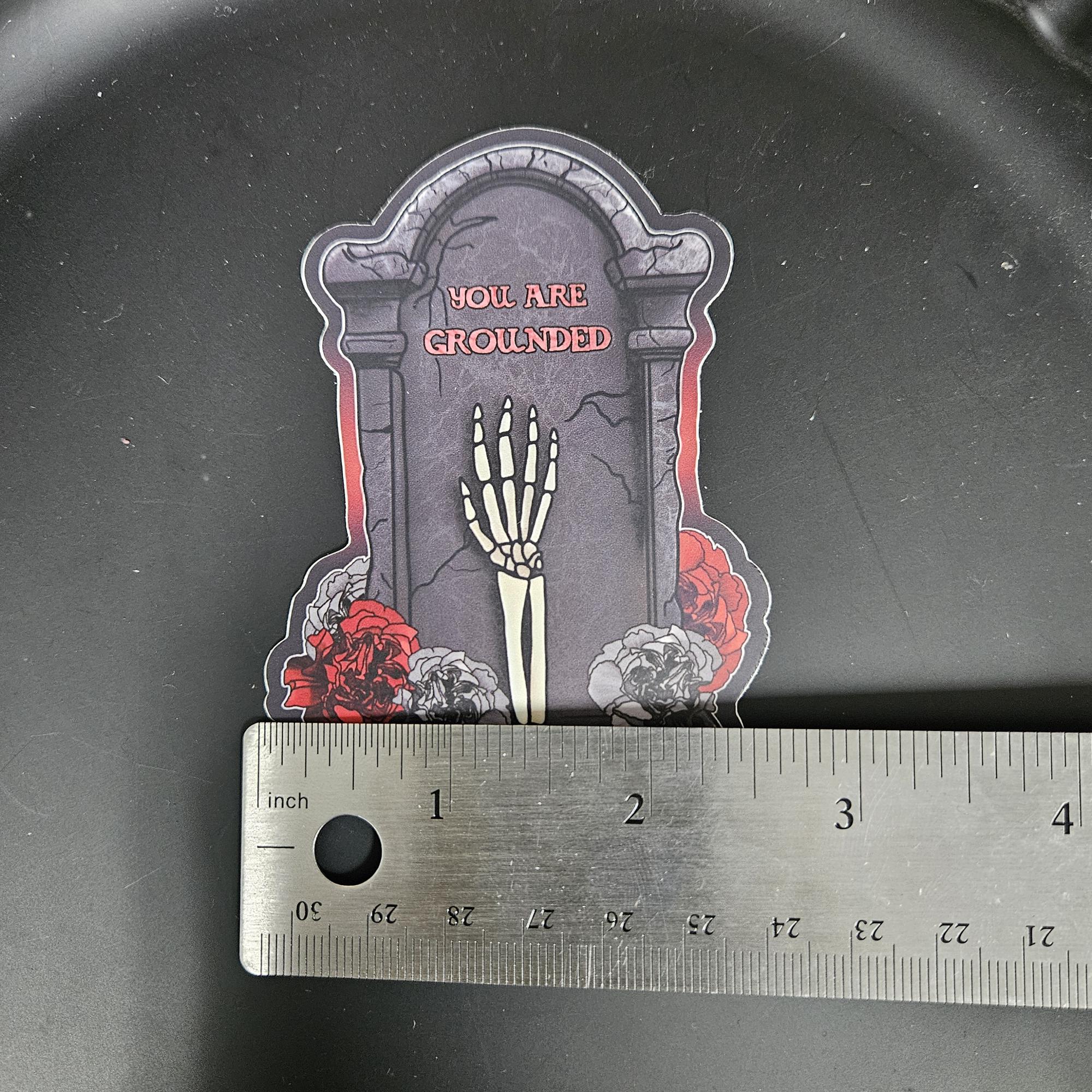 MATTE STICKER: You Are Grounded Tombstone Decorative Sticker Acornandcrowstudio