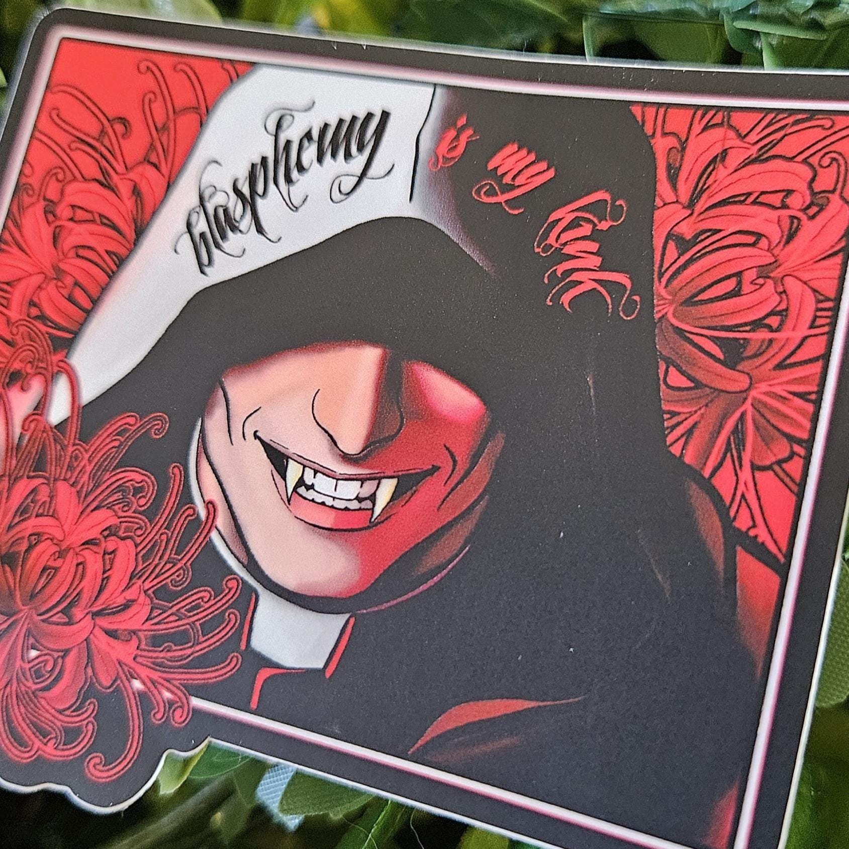 MATTE STICKER: Blasphemy is my K*nk Acornandcrowstudio