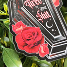 MATTE STICKER: Tired of Your Shit Coffin Acornandcrowstudio