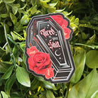 MATTE STICKER: Tired of Your Shit Coffin Acornandcrowstudio